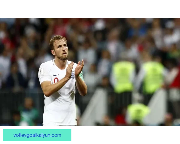 哈里·凯恩成为英格兰历史射手王，状态持续提升引发关注